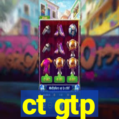 ct gtp